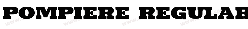 Pompiere Regular字体转换